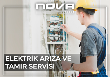 Elektirik Arıza ve Tamir Servisi