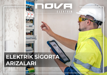 Elektrik Sigorta Arızaları